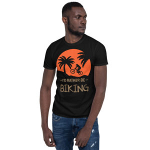 I'd Rather Be Biking- Short-Sleeve Unisex T-Shirt